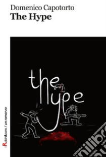 The hype libro di Capotorto Domenico