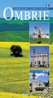 Umbria. Ediz. francese libro di Santini Loretta