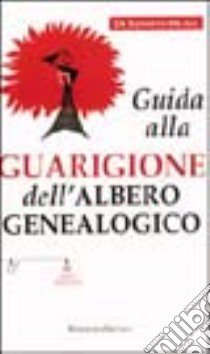 Guida alla guarigione dell'albero genealogico libro di McAll Kenneth