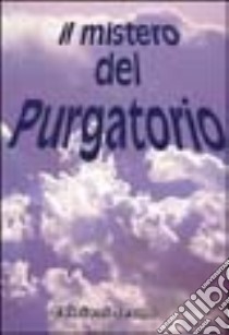 Il mistero del purgatorio libro