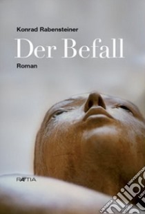 Der befall roman libro di Rabensteiner Konrad