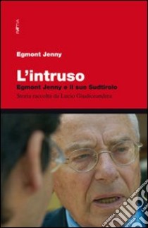 L'intruso libro di Egmont Jenny