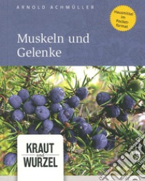 Muskeln Und Gelenke libro di Achmüller Arnold