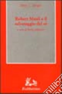 Robert Musil e il salvataggio del sé libro di Berger Peter L.; Jedlowski P. (cur.)