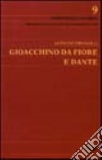 Gioacchino da Fiore e Dante libro di Piromalli Antonio