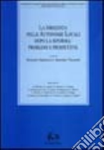 La dirigenza nelle autonomie locali dopo la riforma: problemi e prospettive libro di Santucci R. (cur.); Viscomi A. (cur.)