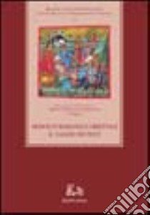 Medioevo romanzo e orientale. Il viaggio dei testi libro di Pioletti A. (cur.); Rizzo Nervo F. (cur.)