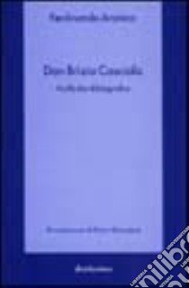 Don Brizio Casciola. Profilo bio-bibliografico libro di Aronica Ferdinando