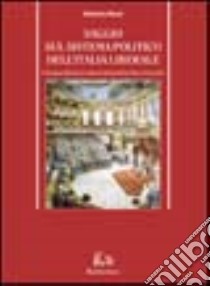 Saggio sul sistema politico dell'Italia liberale. Procedure fiduciarie e sistema dei partiti fra Otto e Novecento libro di Rossi Fabrizio