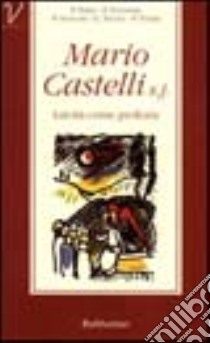 Mario Castelli sj. Laicità come profezia libro