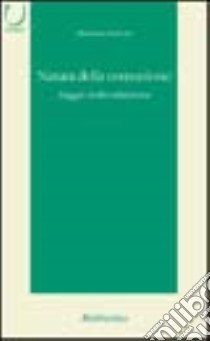 Natura della comunione. Saggio sulla relazione libro di Serretti Massimo