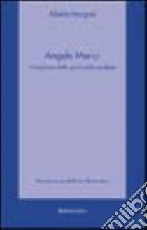 Angela Merici. L'intuizione della spiritualità secolare libro di Margoni Alberto