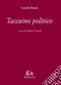 Taccuino politico libro di Rèpaci Leonida; Vassalli G. (cur.)