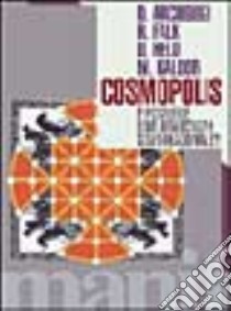 Cosmopolis libro di Archibugi Daniele; Falk Richard; Held David