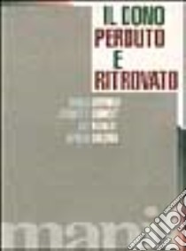 Il dono perduto e ritrovato libro di Salsano Alfredo