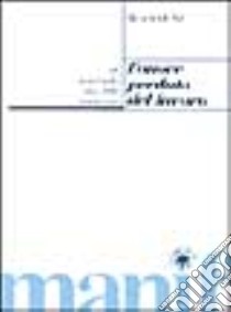 L'onore perduto del lavoro. Tre saggi sulla fine della modernità libro di Kurz Robert; Jappe A. (cur.)