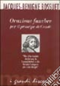 Orazione funebre per il principe di Condé libro di Bossuet Jacques-Bénigne