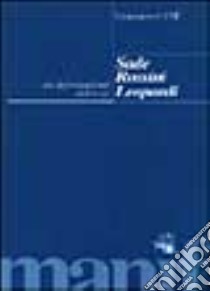 Sade, Rossini, Leopardi libro di Cane Giampiero