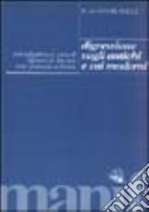 Digressione sugli antichi e sui moderni. Testo francese a fronte libro di Fontenelle Bernard Le Bovier de; Iacono A. M. (cur.)