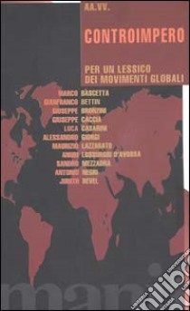 Controimpero. Per un lessico dei movimenti globali libro