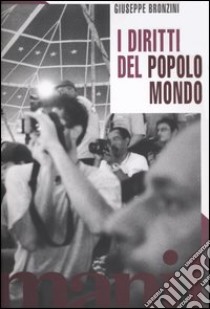 I diritti del popolo Mondo libro di Bronzini Giuseppe