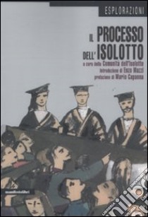 Il processo dell'isolotto libro di Comunità dell'Isolotto (cur.)