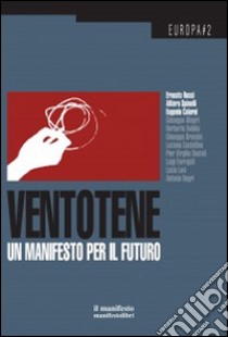 Ventotene. Un manifesto per il futuro libro