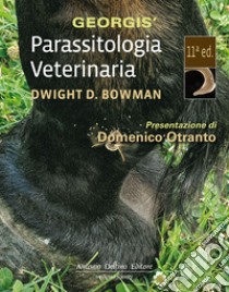 Georgis' parassitologia veterinaria libro di Bowman Dwight D.