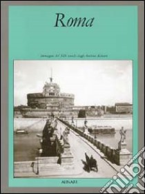 Roma. Ediz. italiana e inglese libro di Settimelli Wladimiro