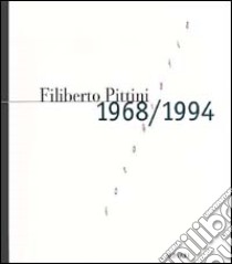 Filiberto Pittini. Fotografie (1868-1900). Ediz. illustrata libro