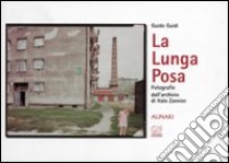 Guido Guidi. La lunga posa. Ediz. illustrata libro di Zannier Italo