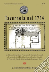 Tavernola nel 1754 (Aiello del Sabato Casale di Atripalda) 10 Catasto Onciario del Regno di Napoli libro di Bascetta A. (cur.)