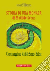 Storia di una monaca di Matilde Serao libro di Sperduto D. (cur.)