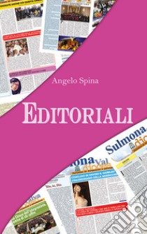 Editoriali libro di Spina Angelo