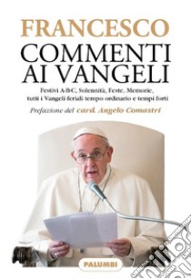 Commenti ai Vangeli libro di Francesco (Jorge Mario Bergoglio)