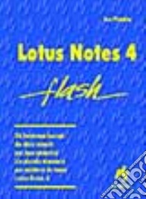 Lotus Notes 4 libro di Plumley Sue