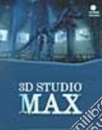 3D Studio MAX. Con CD-ROM libro di Peterson Michael T.