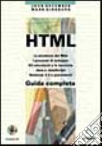 HTML 3.2. Guida completa. Con CD-ROM libro di December John - Ginsburg Mark