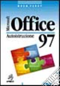 Microsoft Office '97.Autoistruzione libro di Perry Greg M.