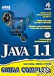 Java 1.1.Guida completa. Con CD-ROM libro di Lemay Laura - Perkins Charles L.