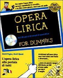 Opera lirica. Con CD-ROM libro di Pogue David - Speck Scott