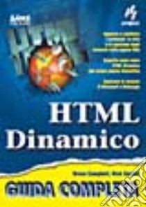 HTML Dinamico libro di Campbell Bruce - Darnell Rick
