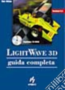 LightWave 3D 5. 5. Guida completa. Con CD-ROM libro di Ablan Dan