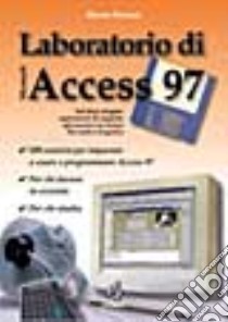 Laboratorio di Access '97. Con floppy disk libro di Davis