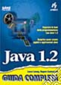Java 1.2 libro di Lemay Laura - Cadanhead Rogers