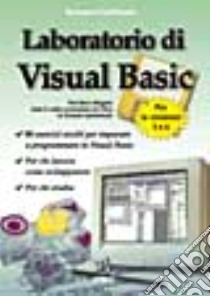 Laboratorio di Visual Basic. Per le versioni 5 e 6. Con floppy disk libro di Gallifuoco Romano