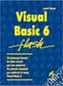 Visual Basic 6 libro di Lowell Mauer