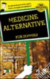 Medicina alternativa libro di Dillard James - Ziporn Terra