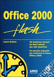 Office 2000 flash libro di Acklen Laura