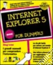 Internet Explorer 5 libro di Lowe Doug